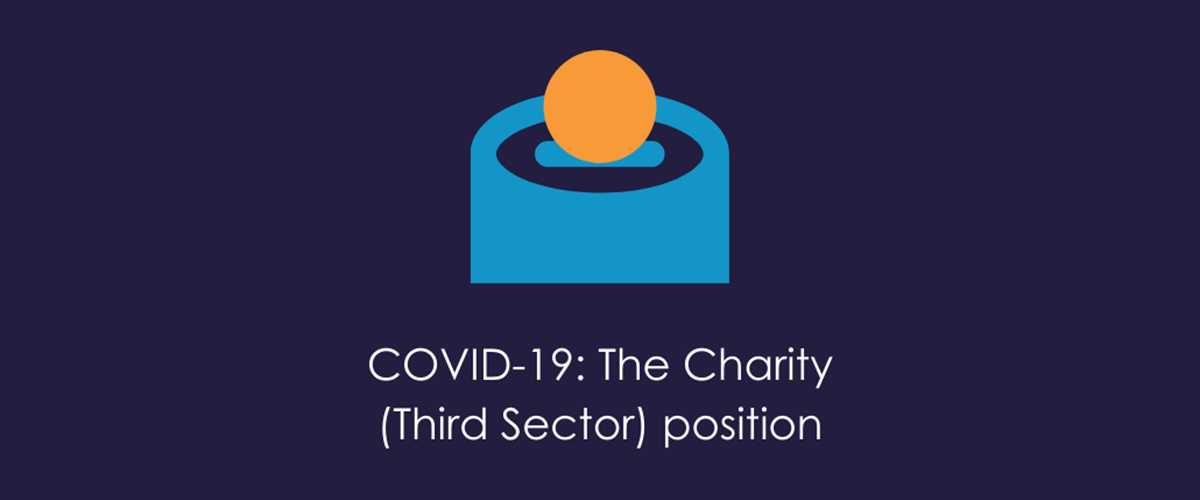 COVID-19: The Charity (Third Sector) position