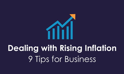 9 Tips for Businesses to Deal with Rising Inflation